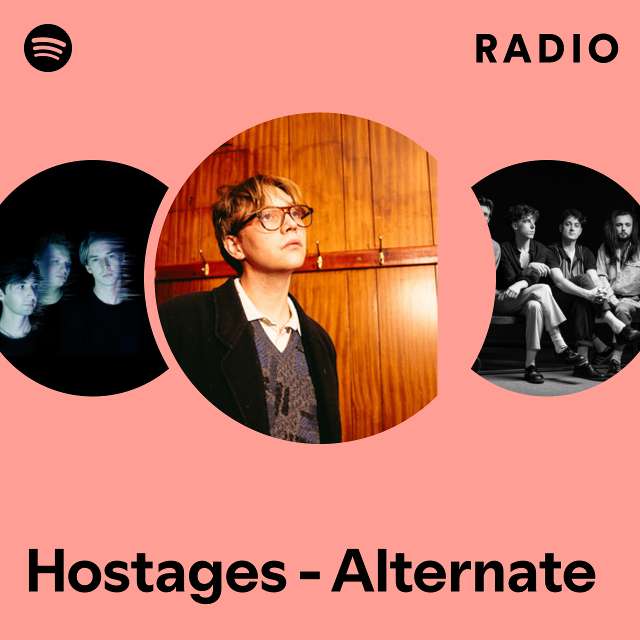 Hostages - Alternate Radio