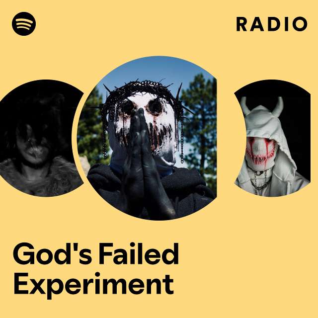God's Failed Experiment Radio