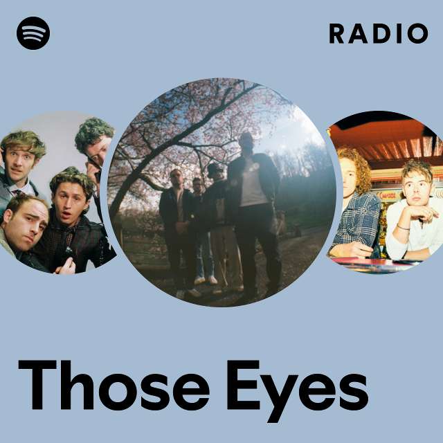Those Eyes Radio