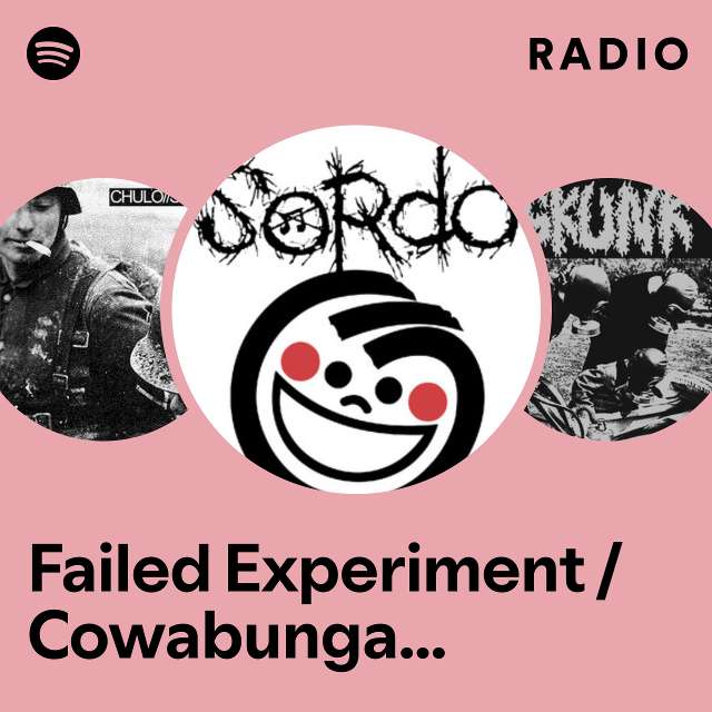 Failed Experiment / Cowabunga / Jury Duty Radio