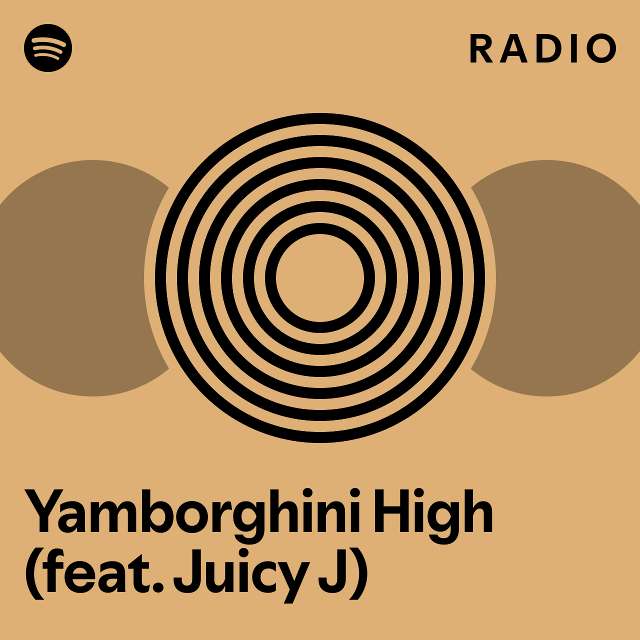High (feat. Juicy J) Radio playlist by Spotify Spotify