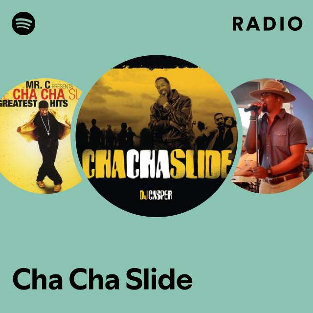 Cha Cha Slide Radio playlist by Spotify Spotify