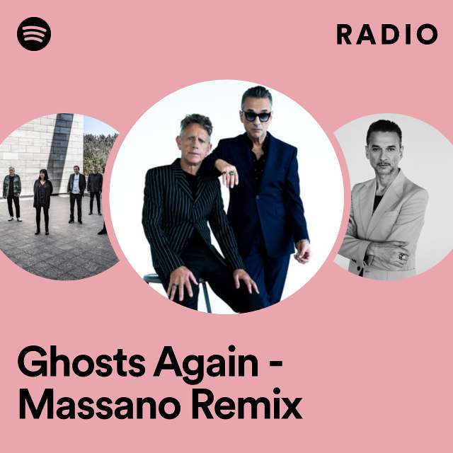 Ghosts Again - Massano Remix Radio