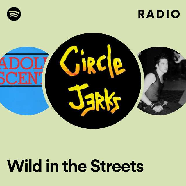 Wild in the Streets Radio