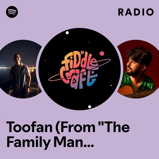 Toofan (From "The Family Man" Season 2) Radio
