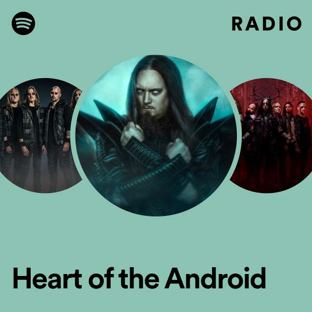 Heart of the Android Radio
