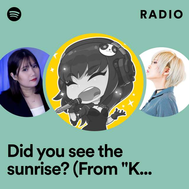 Did you see the sunrise? (From "Kamen Rider BLACK SUN") - Female Version Radio