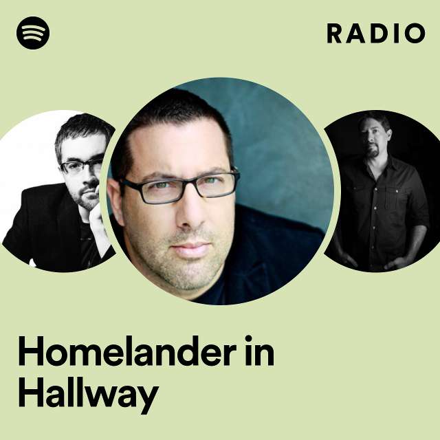 Homelander in Hallway Radio