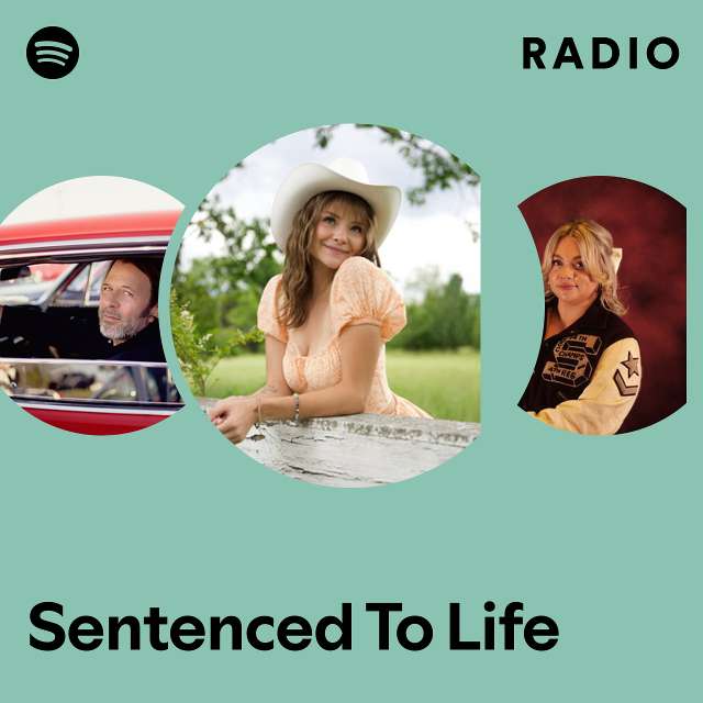 Sentenced To Life Radio