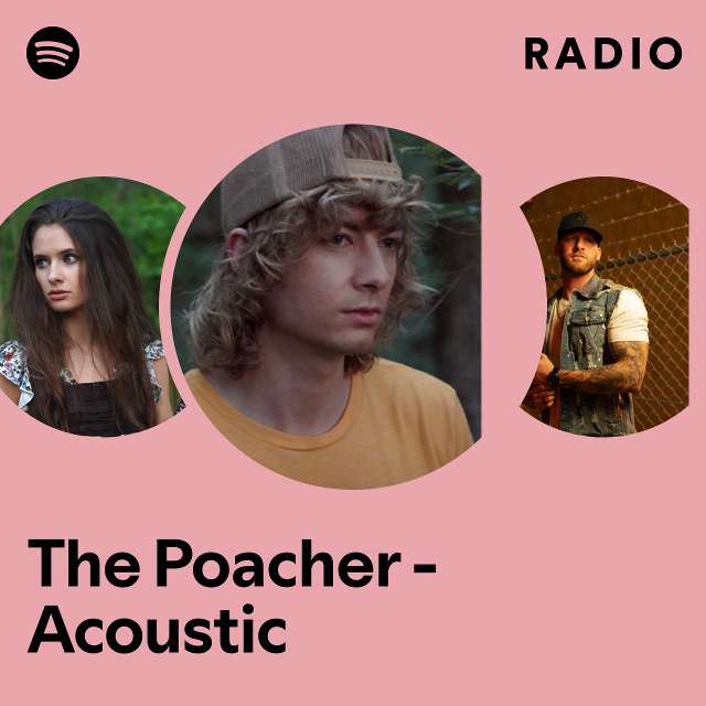 The Poacher - Acoustic Radio