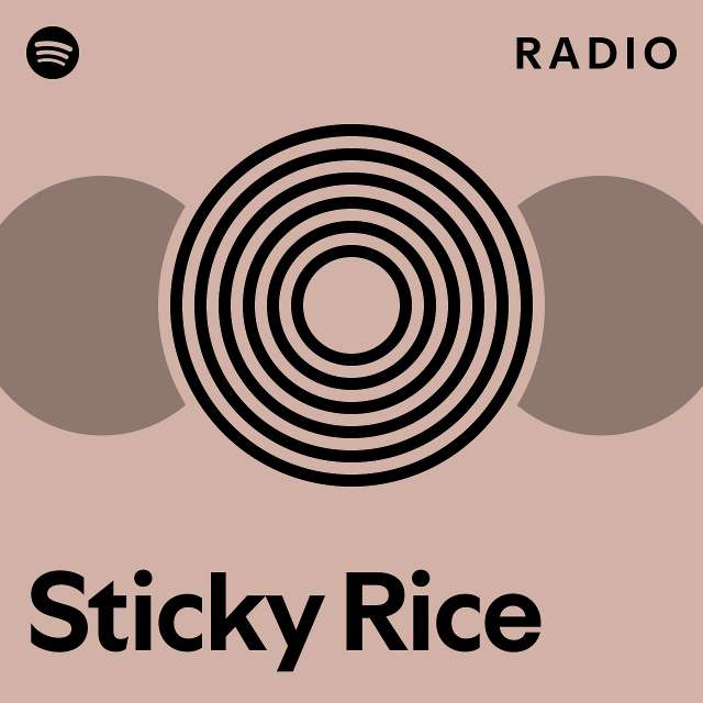 Sticky Rice Radio - playlist by Spotify | Spotify