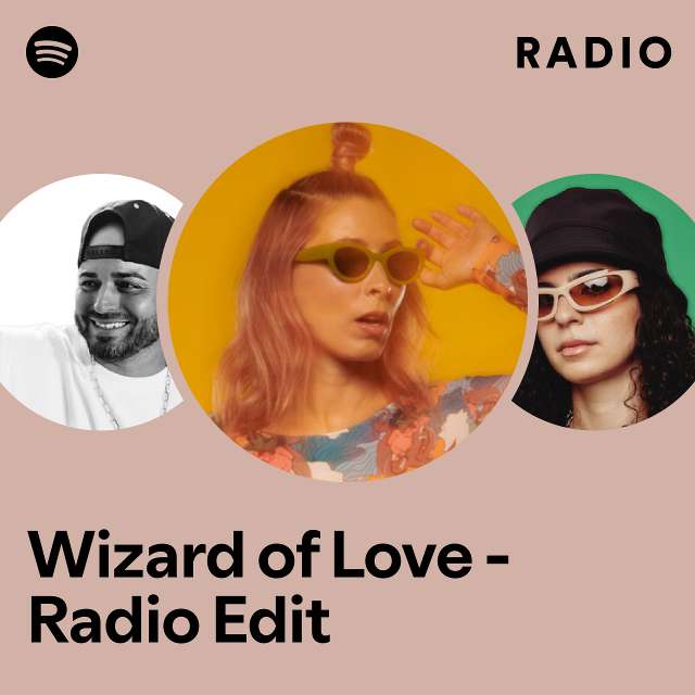 Wizard of Love - Radio Edit Radio