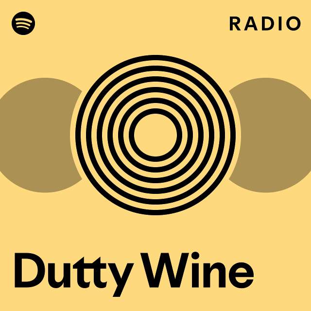 Dutty Wine Radio - Playlist By Spotify | Spotify