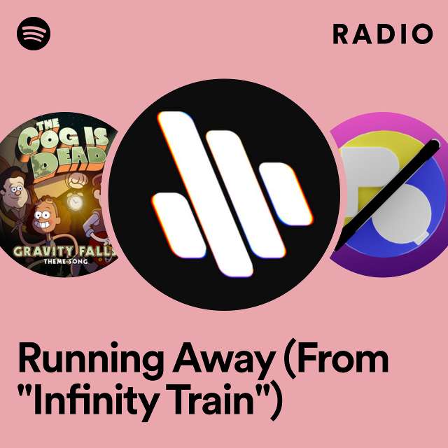 Running Away (From "Infinity Train") Radio
