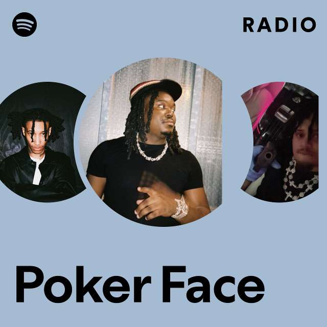 Poker Face Radio