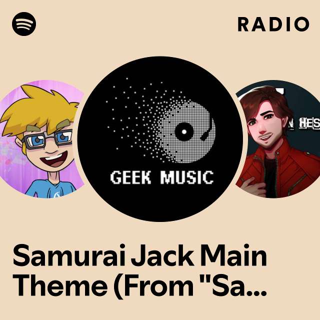Samurai Jack Main Theme (From "Samurai Jack") Radio