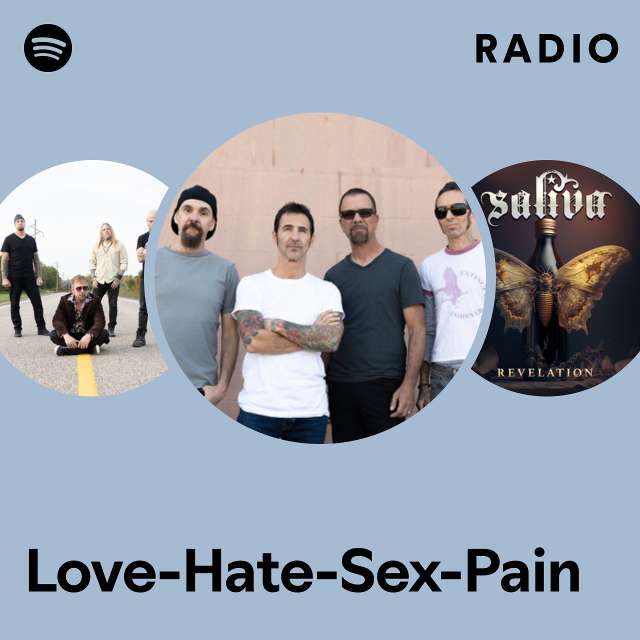 Love-Hate-Sex-Pain Radio