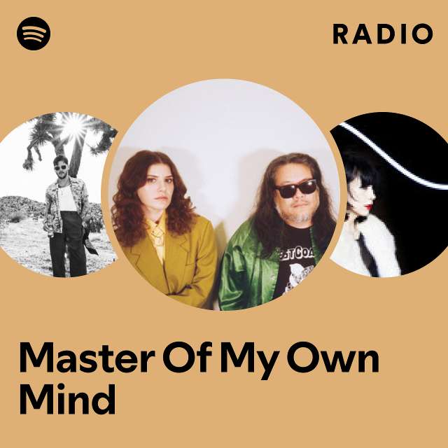 Master Of My Own Mind Radio