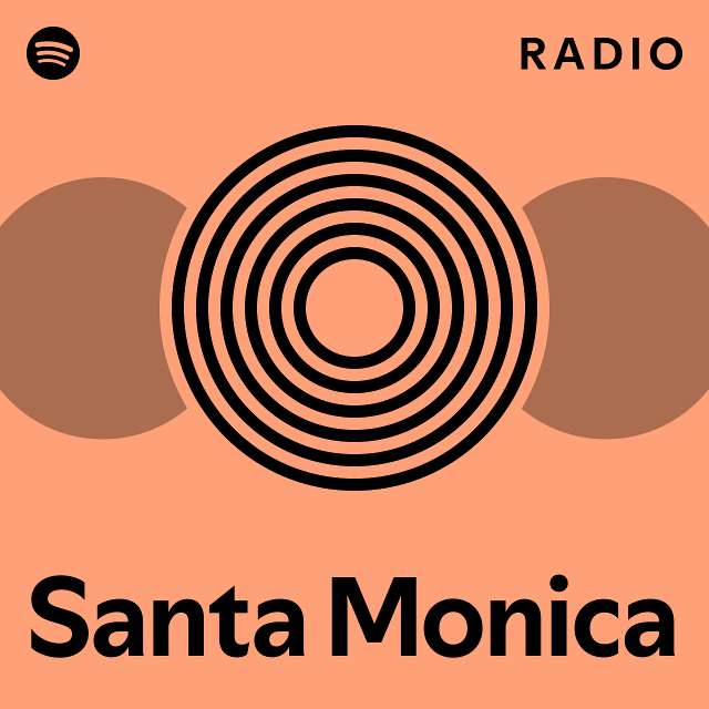 Santa Monica Radio playlist by Spotify Spotify