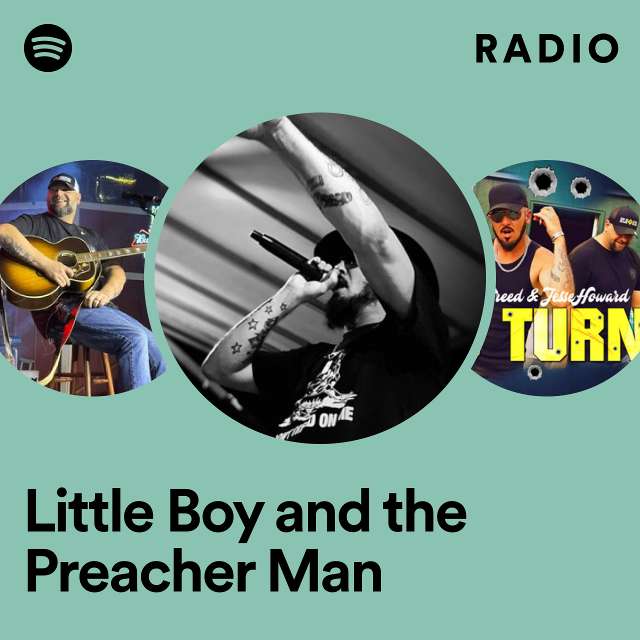 Little Boy and the Preacher Man Radio