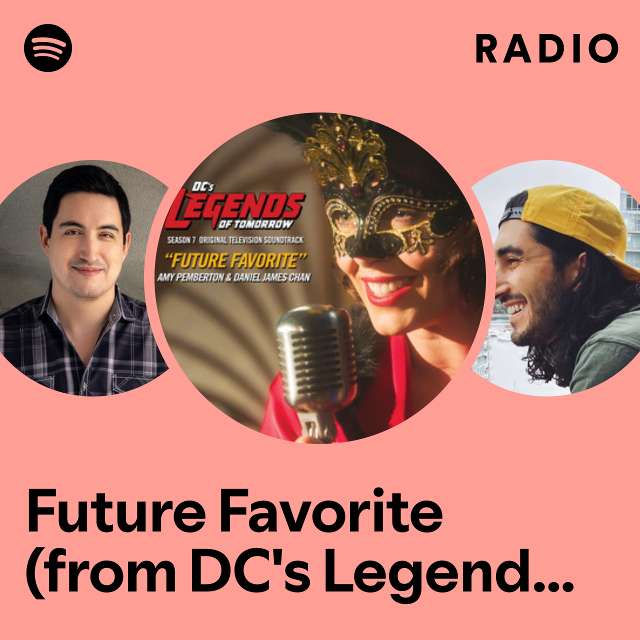 Future Favorite (from DC's Legends of Tomorrow: Season 7) Radio