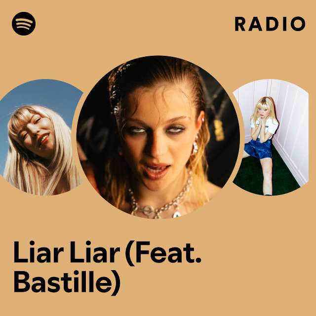 Liar Liar (Feat. Bastille) Radio