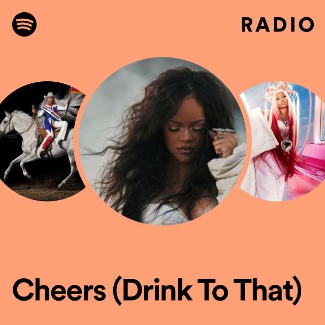 Cheers (Drink To That) Radio