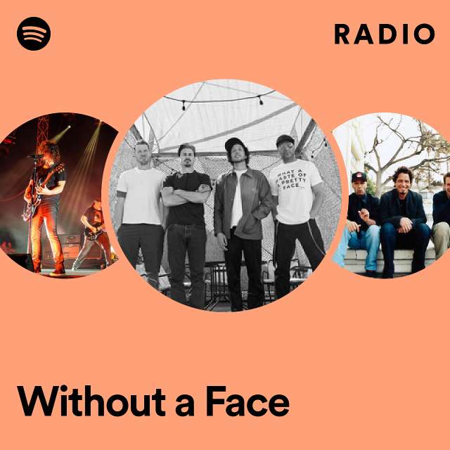 Without a Face Radio