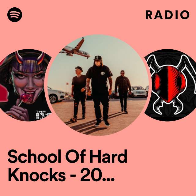 School Of Hard Knocks - 2021 Remaster Radio