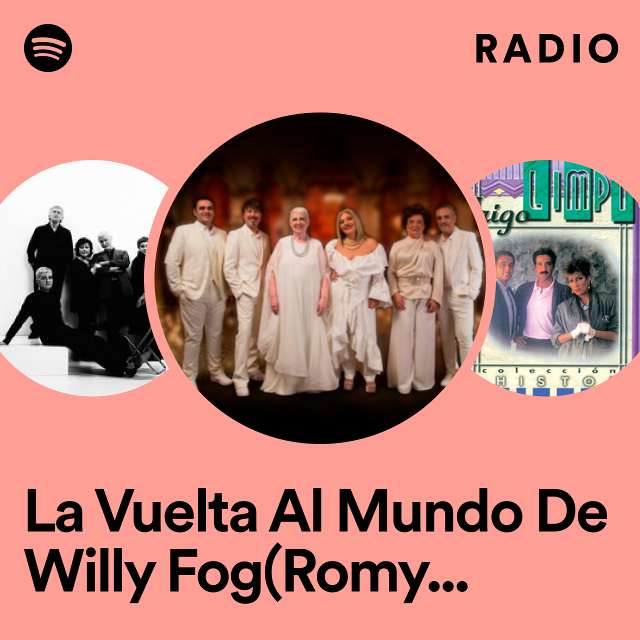 La Vuelta Al Mundo De Willy Fog(Romy,Tico,Rigodon Y Willy Fog) Radio