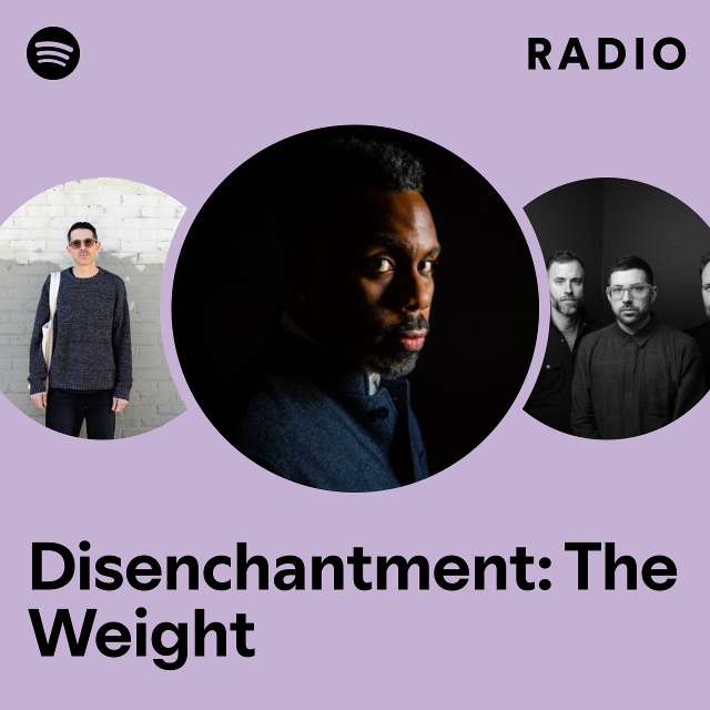 Disenchantment: The Weight Radio