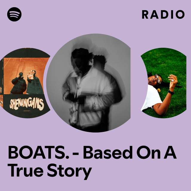BOATS. - Based On A True Story Radio