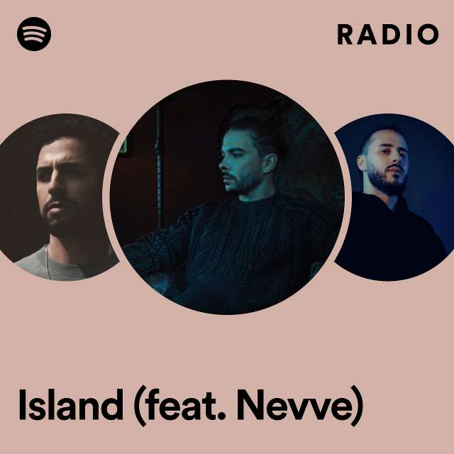 Island (feat. Nevve) Radio