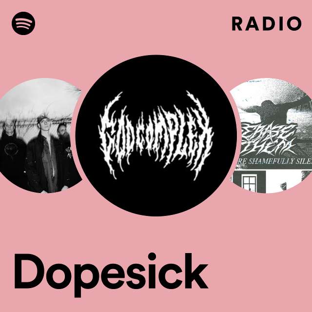 Dopesick Radio