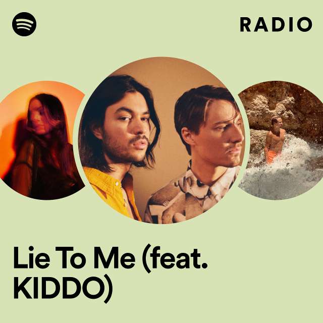 Lie To Me (feat. KIDDO) Radio