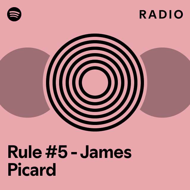 rule-5-james-picard-radio-playlist-by-spotify-spotify