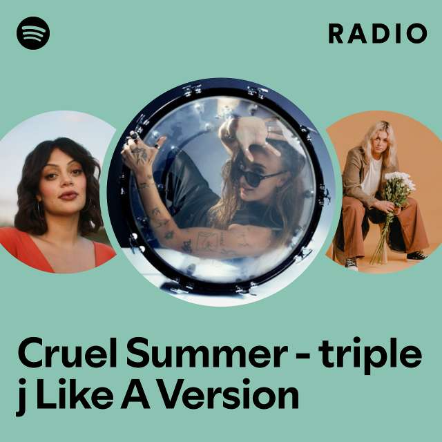 Cruel Summer - triple j Like A Version Radio