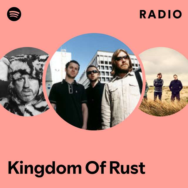 Kingdom Of Rust Radio