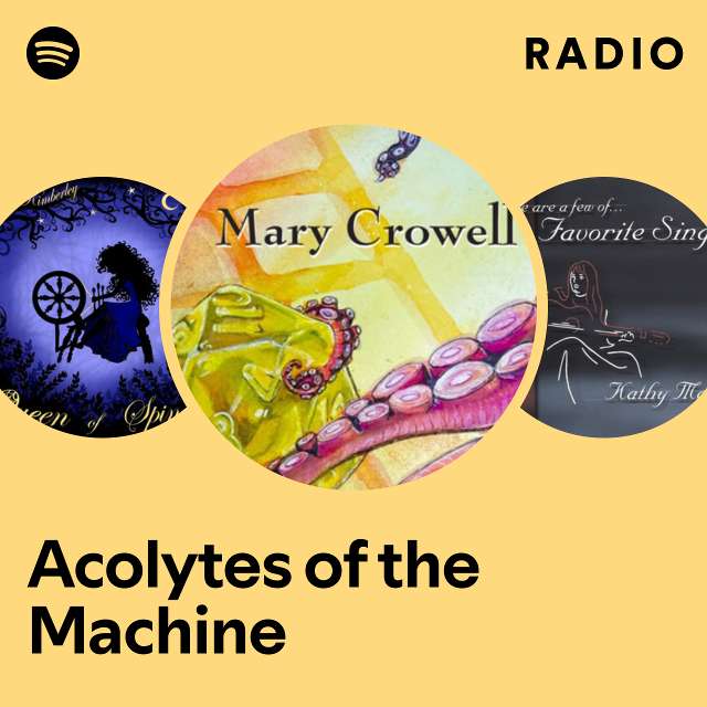 Acolytes of the Machine Radio