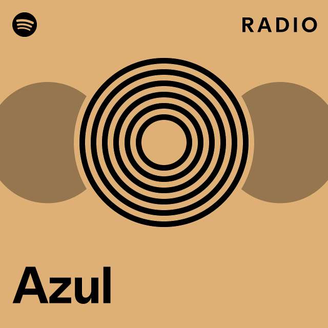 Azul Radio - Playlist By Spotify 