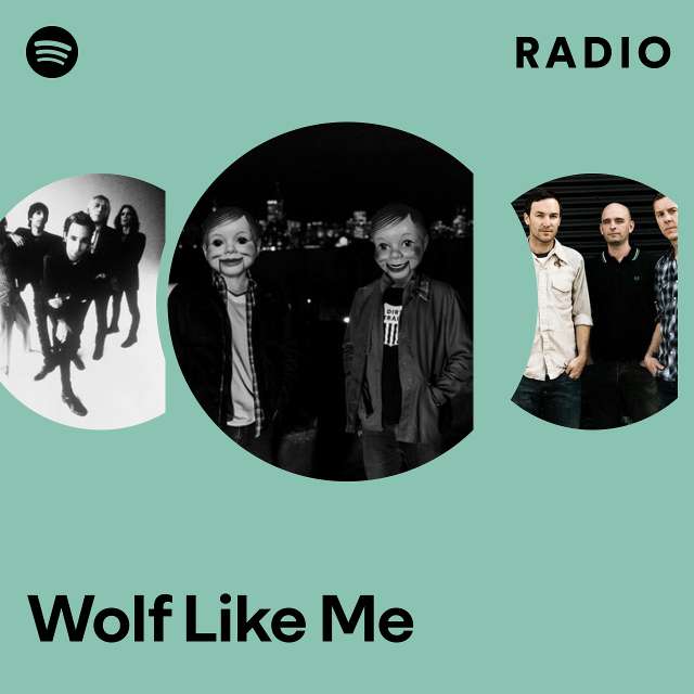 Wolf Like Me Radio