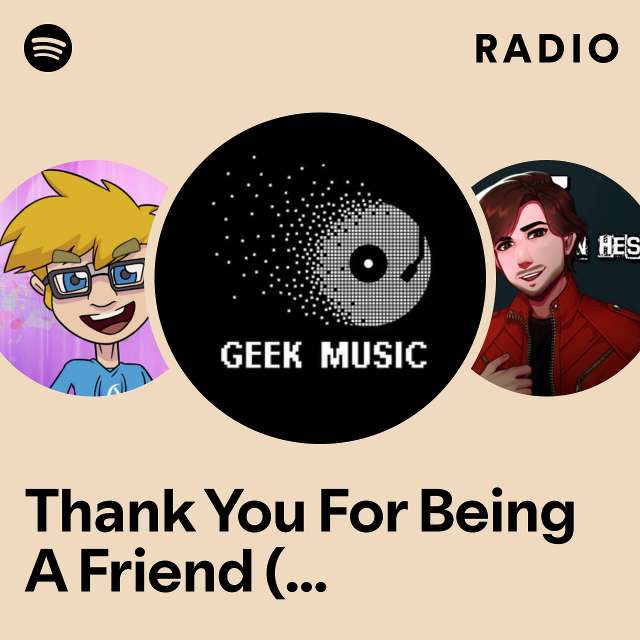 Thank You For Being A Friend (From "The Golden Girls") Radio