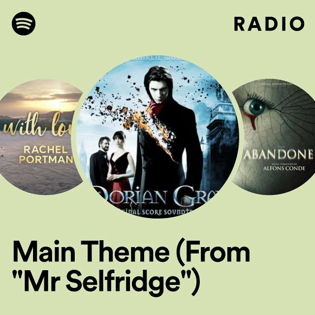 Main Theme (From "Mr Selfridge") Radio