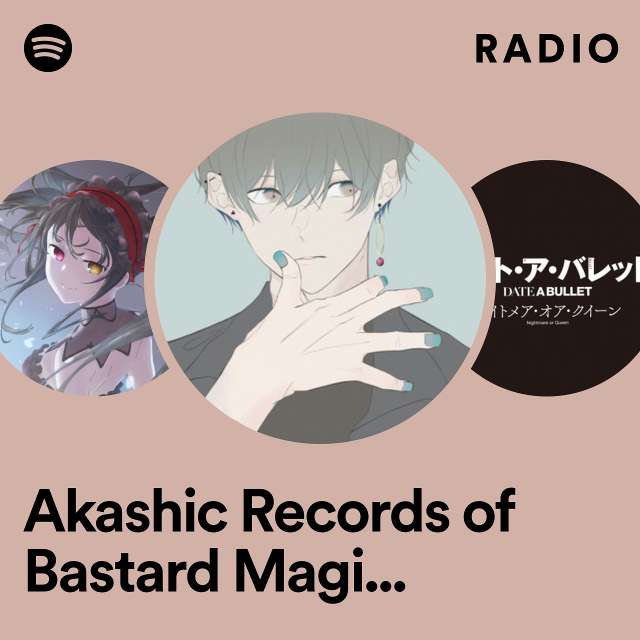 Akashic Records of Bastard Magic Instructor Radio