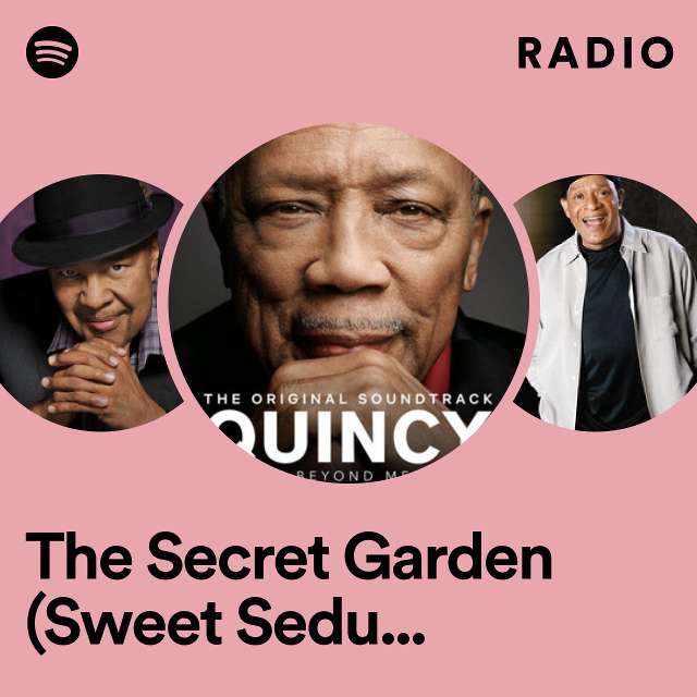 The Secret Garden (Sweet Seduction Suite) Radio