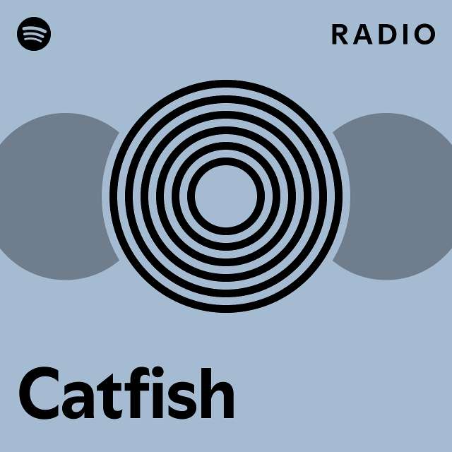 Catfish Radio playlist by Spotify Spotify