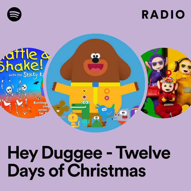 Hey Duggee - Twelve Days of Christmas Radio