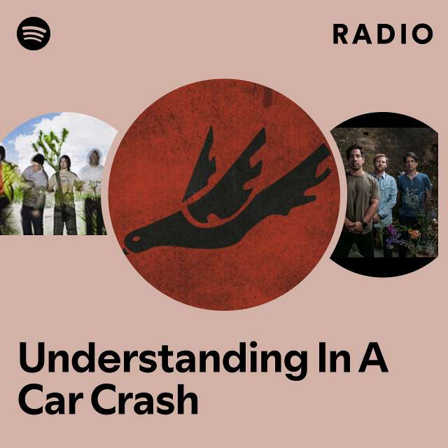 Understanding In A Car Crash Radio