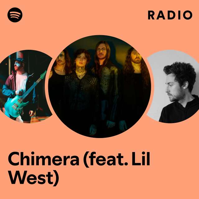 Chimera (feat. Lil West) Radio