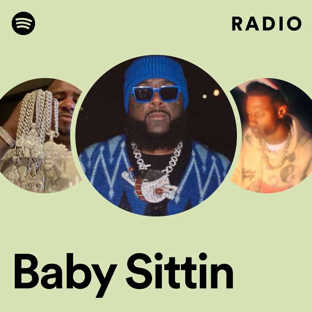 Baby Sittin Radio